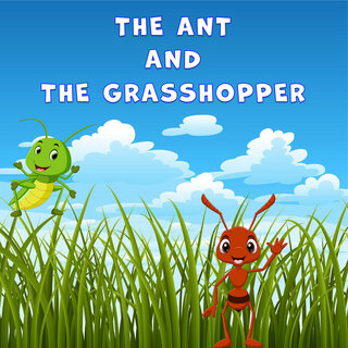 The Ant and the Grasshopper