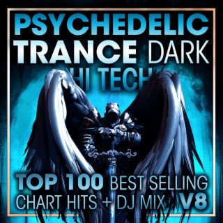 Psychedelic Trance Dark Hi Tech Top 100 Best Selling Chart Hits + DJ Mix V8