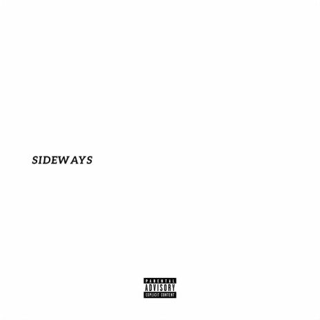 sideways | Boomplay Music