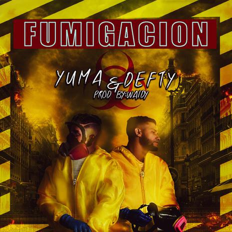 Fumigacion ft. Defty | Boomplay Music