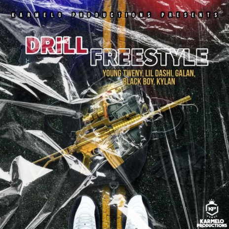 Drill Freestyle ft. Young Tweny, Lil Dashi, Galan, Black Boy & Kylan | Boomplay Music