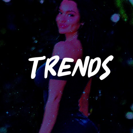 Trends | Boomplay Music