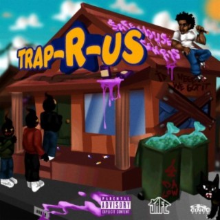 Trap R Us