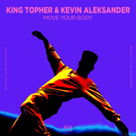 Move Your Body ft. Kevin Aleksander | Boomplay Music