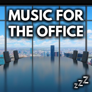 Music For The Office