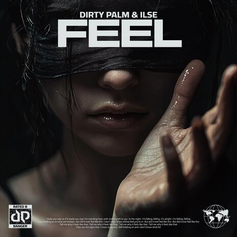 Feel ft. ILSE | Boomplay Music