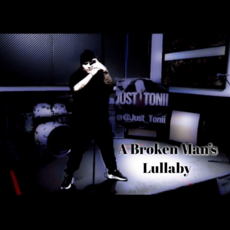 A Broken Man's Lullaby | Boomplay Music