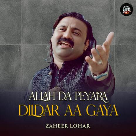 Allah Da Peyara Dildar Aa Gaya | Boomplay Music