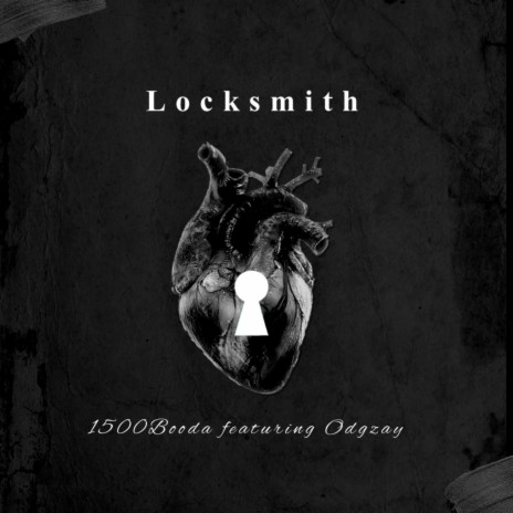 Locksmith ft. Odgzay | Boomplay Music