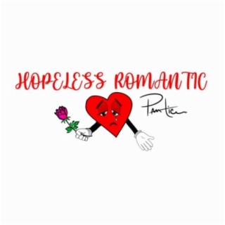 Hopeless Romantic lyrics | Boomplay Music