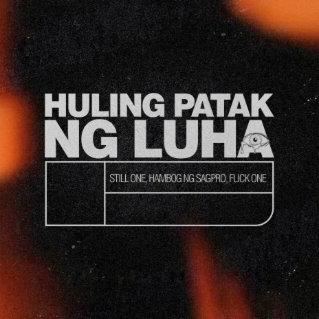 Huling Patak Ng Luha | Boomplay Music