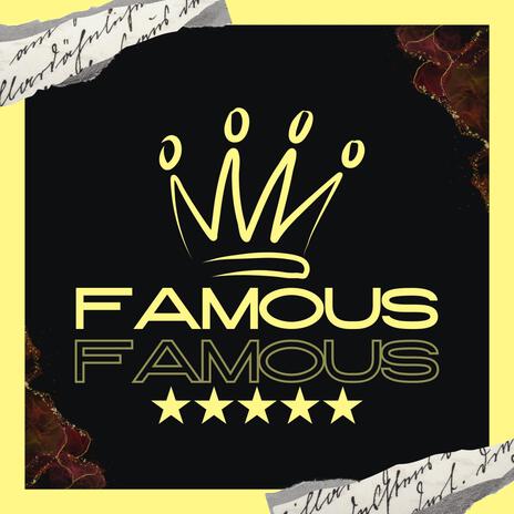 Famous | Boomplay Music