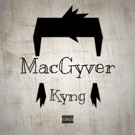 MacGyver (IceBox Freestyle) | Boomplay Music