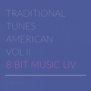 Traditional Tunes American, Vol. II