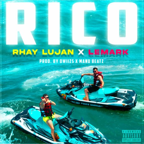 Rico - Lémark , Rhay Luján ft. Lémark | Boomplay Music