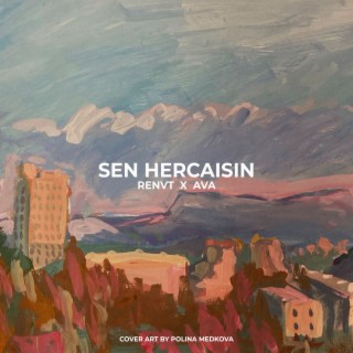 Sen Hercaisin