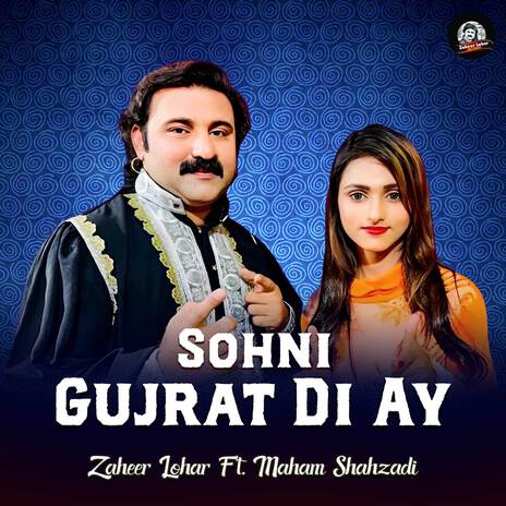 Sohni Gujrat Di Ay ft. Maham Shahzadi | Boomplay Music