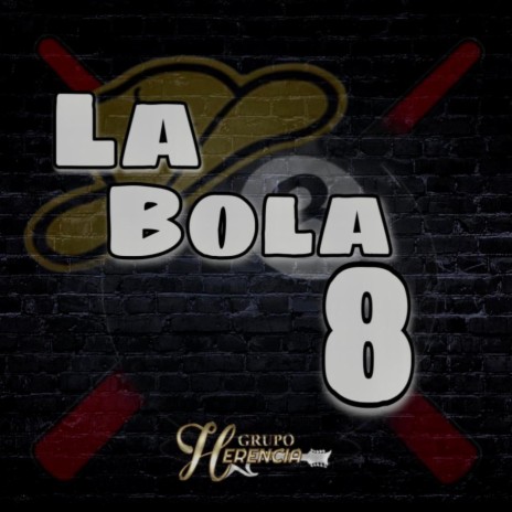 LA BOLA 8 | Boomplay Music