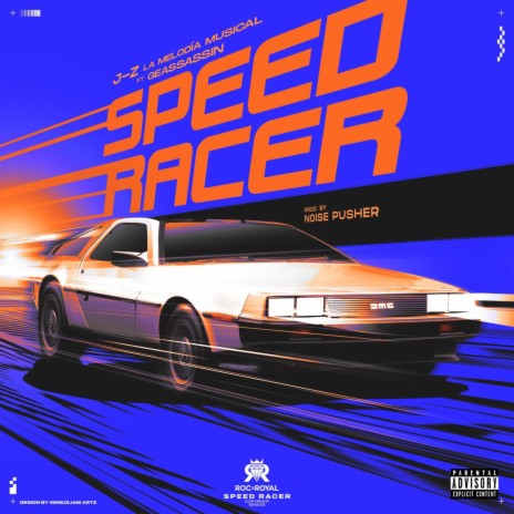 Speed Racer ft. Geassassin | Boomplay Music
