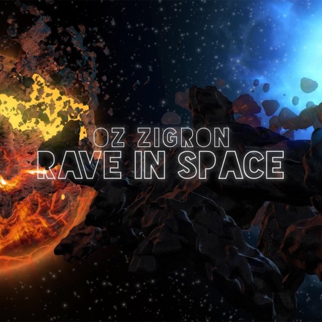 Rave In Space | Boomplay Music