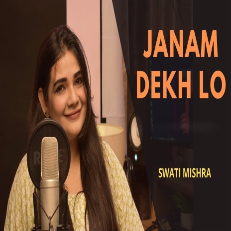 Janam Dekh Lo | Boomplay Music