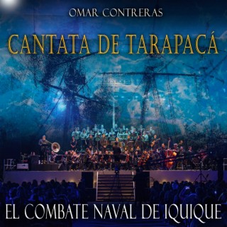 Cantata de Tarapacá, El Combate Naval de Iquique