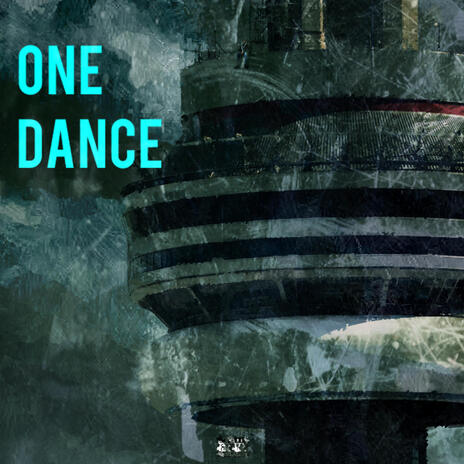 One Dance | Boomplay Music