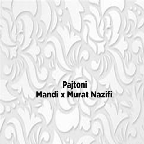 Pajtoni ft. Murat Nazifi & Ilir Tironsi
