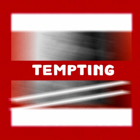 TEMPTING | Boomplay Music