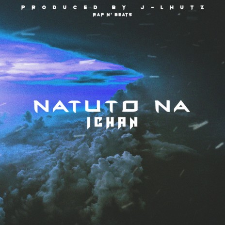 Natuto Na | Boomplay Music