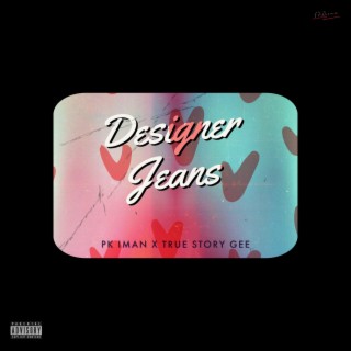 Designer Jeans ft. True Story Gee lyrics | Boomplay Music