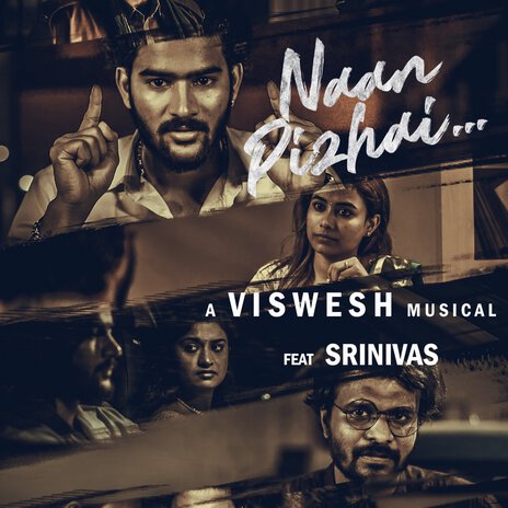 Naan Pizhai ft. Srinivas | Boomplay Music