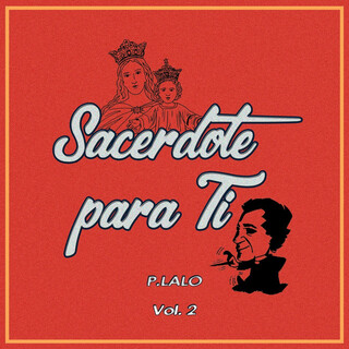 Sacerdote Para Ti, Vol. 2