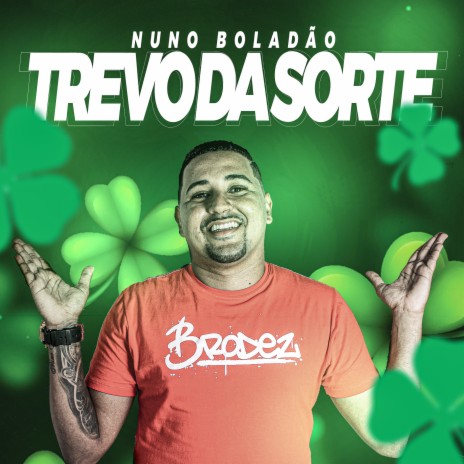 Trevo da Sorte | Boomplay Music