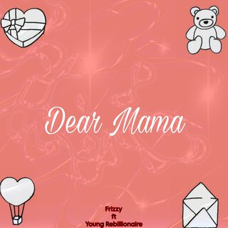 Dear Mama