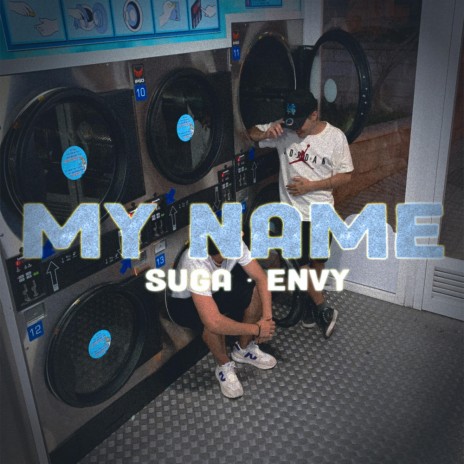 MY NAME ft. ENVY $OUTH 🅴 | Boomplay Music