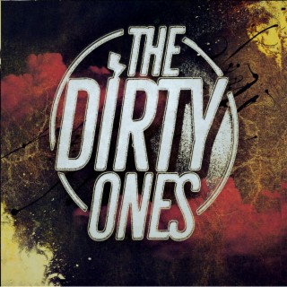 The Dirty Ones