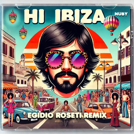 Hi Ibiza (Egidio Roseti Remix) | Boomplay Music