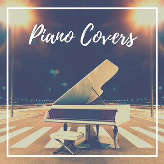 Piano Covers