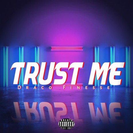 TRUST ME | Boomplay Music