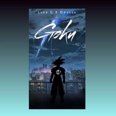 GOKU ft. Luke G | Boomplay Music