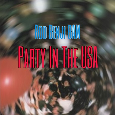 Party In The USA | Boomplay Music