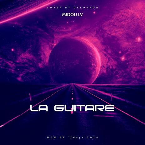 LA GUITARE | Boomplay Music