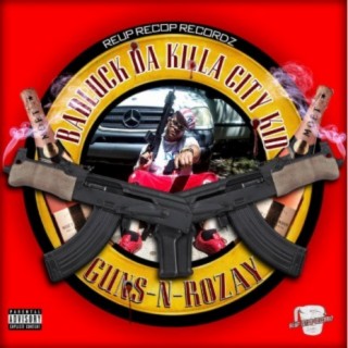 Guns-N-Rozay