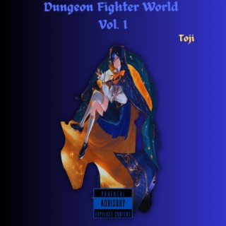 Dungeon Fighter World, Vol. 1