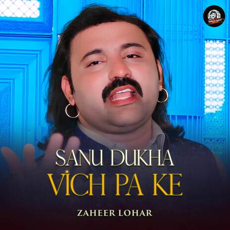 Sanu Dukha Vich Pa Ke | Boomplay Music