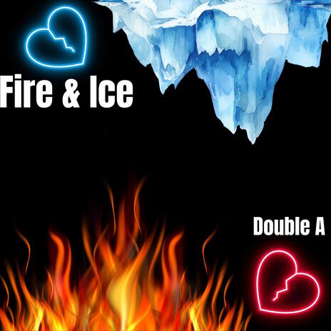 Fire and Ice | Boomplay Music