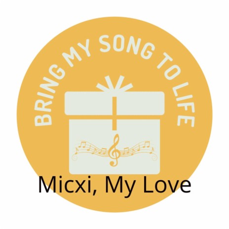 Micxi, My Love | Boomplay Music