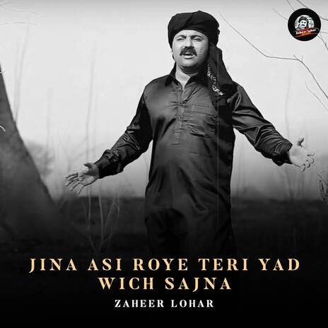 Jina Asi Roye Teri Yad Wich Sajna | Boomplay Music