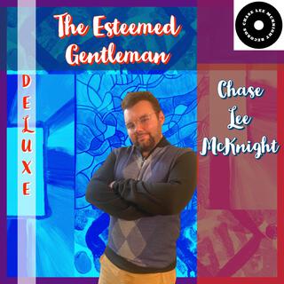 The Esteemed Gentleman (Deluxe)